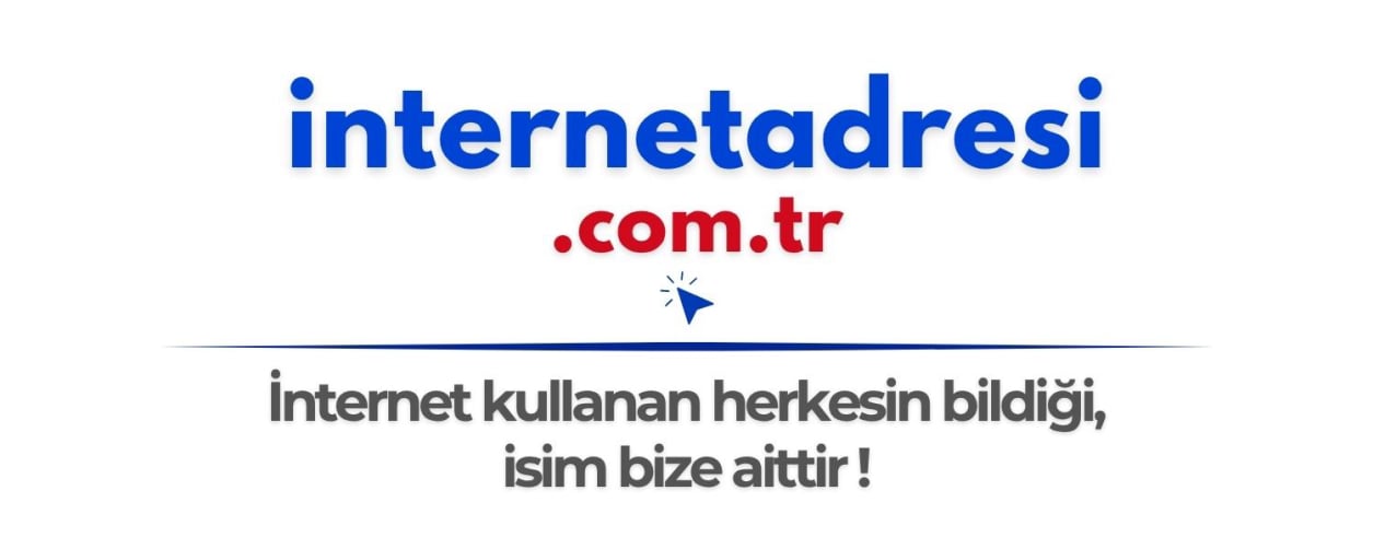 İnternet Adresi | internetadresi.com.tr