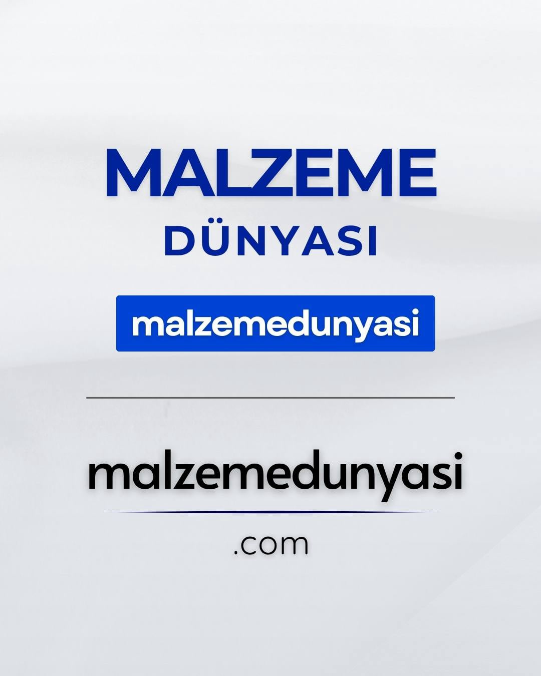 Malzeme Dünyası | malzemedunyasi.com