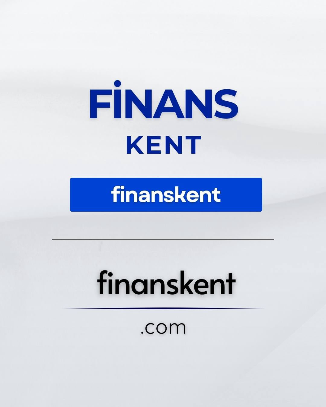 Finans Kent | finanskent.com