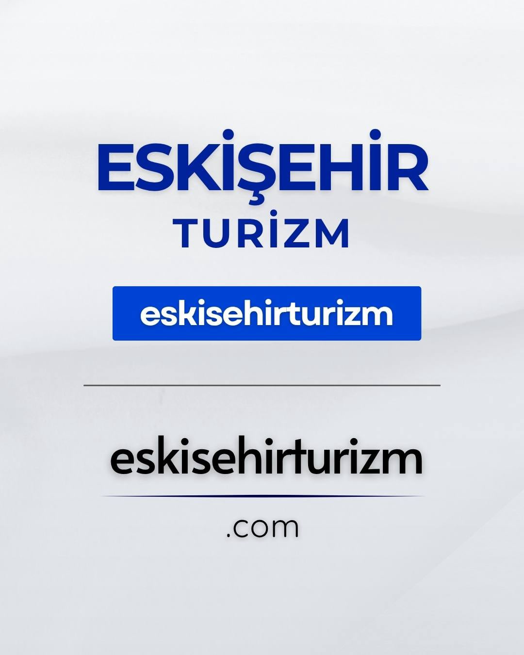 Eskişehir Turizm | eskisehirturizm.com