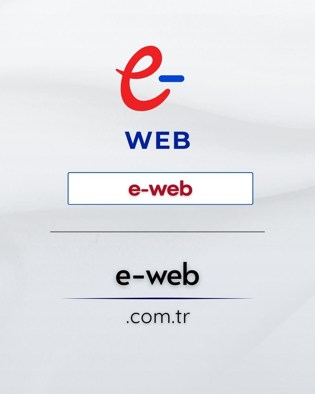 E-Web | e-web.com.tr